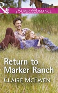 Enlarge image Cover: Return To Marker Ranch - Mills & Boon