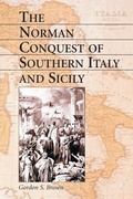 Cover: The Norman Conquest of Southern Italy and Sicily - McFarland & Co Inc