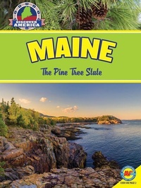 Enlarge image Cover: Maine: The Pine Tree State - Av2