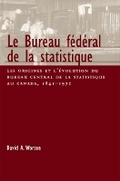 Cover: Le Bureau Federal De La Statistique - McGill-Queen's University Press