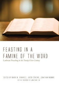 Enlarge image Cover: Feasting in a Famine of the Word - Wipf & Stock Publishers