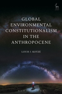 Abbildung von: Global Environmental Constitutionalism in the Anthropocene - Hart Publishing