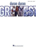 Cover: Duran Duran - Greatest - Hal Leonard Corporation