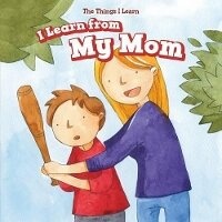Enlarge image Cover: I Learn from My Mom - PowerKids Press