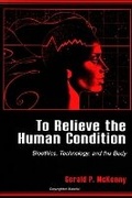 Cover: To Relieve the Human Condition - State University of New York Press
