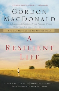Enlarge image Cover: A Resilient Life - Thomas Nelson Publishers