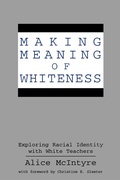 Cover: Making Meaning of Whiteness - State University of New York Press