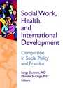 Cover: Social Work, Health, and International Development - Routledge