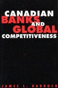 Cover: Canadian Banks and Global Competitiveness - McGill-Queen's University Press