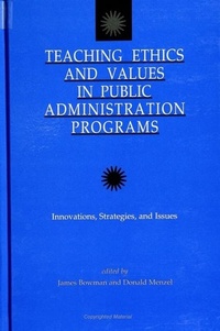 Enlarge image Cover: Teaching Ethics and Values in Public Administration Programs - State University of New York Press