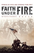 Cover: Faith Under Fire - Thomas Nelson Publishers