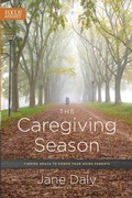Cover: The Caregiving Season - Focus on the Family Publishing