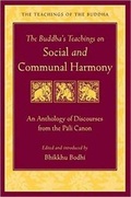 Cover: The Buddha's Teaching on Social and Communal Harmony - Wisdom Publications,U.S.