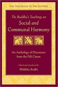 Enlarge image Cover: The Buddha's Teaching on Social and Communal Harmony - Wisdom Publications,U.S.