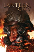 Cover: Lantern City Vol. 3: Volume 3 - Archaia Studios Press