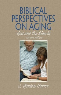 Enlarge image Cover: Biblical Perspectives on Aging - Routledge