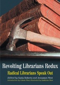 Cover: Revolting Librarians Redux - McFarland & Co Inc