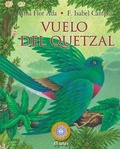 Cover: Vuelo del Quetzal - Santillana USA Publishing Company