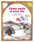 Cover: Como Nacio El Arco Iris - Loqueleo
