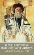 Cover: Jewish Ceremonial Institutions and Customs - Westphalia Press