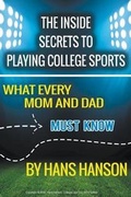 Cover: The Inside Secrets to Playing College Sports - LitFire Publishing