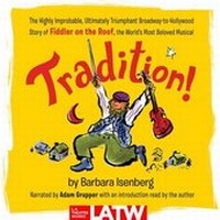 Enlarge image Cover: Tradition! - LA Theatre Works