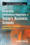 Cover: Contesting Institutional Hegemony in Today's Business Schools - Emerald Publishing Limited