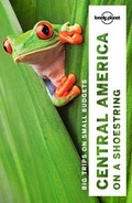 Cover: Lonely Planet Central America on a shoestring - Lonely Planet Global Limited