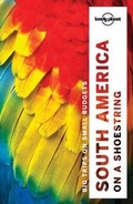 Cover: Lonely Planet South America on a shoestring - Lonely Planet Global Limited