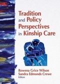 Cover: Tradition and Policy Perspectives in Kinship Care - Routledge