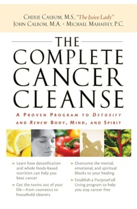 Enlarge image Cover: The Complete Cancer Cleanse - Thomas Nelson Publishers