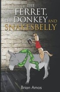 Cover: The Ferret, the Donkey and Snakesbelly - Vanguard Press