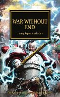 Enlarge image Cover: War Without End: Volume 33 - Games Workshop Ltd