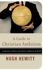 Cover: A Guide to Christian Ambition - Thomas Nelson Publishers