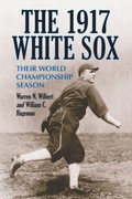 Cover: The 1917 White Sox - McFarland & Co Inc
