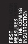 Cover: First Measures of the Coming Insurrection - Zed Books Ltd