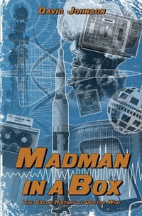 Abbildung von: Madman in a Box - Telos Publishing Ltd
