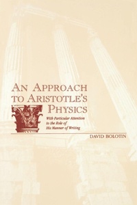 Enlarge image Cover: An Approach to Aristotle's Physics - State University of New York Press