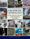 Cover: Geodetic Astrology for Relocating and World Affairs - Wessex Astrologer Ltd