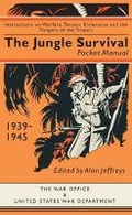 Cover: The Jungle Survival Pocket Manual 1939-1945 - The Pool of London Press