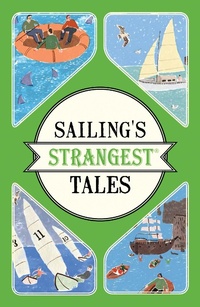 Enlarge image Cover: Sailing's Strangest Tales - Portico