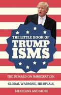 Cover: The Little Book of Trumpisms - Portico