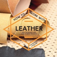 Enlarge image Cover: How To Work With Leather - COLLINS & BROWN
