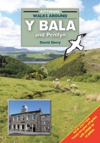 Abbildung von: Walks Around y Bala and Penllyn - Kittiwake Press