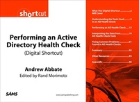 Enlarge image Cover: Performing an Active Directory Health Check (Digital Short Cut) - Sams Publishing