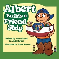 Enlarge image Cover: Albert Builds a Friend Ship - Goldminds Publishing