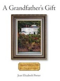 Cover: A Grandfather's Gift - TellWell Press