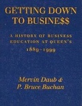 Cover: Getting Down to Business - McGill-Queen's University Press