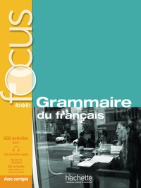Abbildung von: FOCUS Grammaire du français A1 - B1 - Hueber Verlag