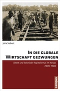 Cover: In die globale Wirtschaft gezwungen - Campus